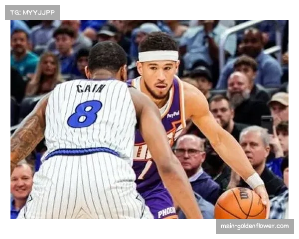 魔术115-111险胜太阳布克突破18000分大关 球队关键时刻执行力更胜一筹 魔术115-111险胜太阳布克突破18000分大关 球队关键时刻执行力更胜一筹